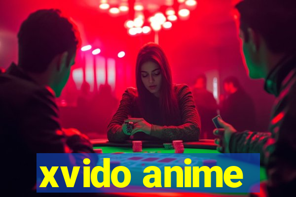 xvido anime